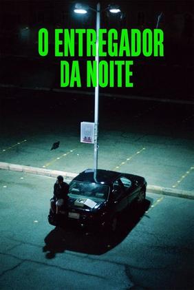 O Entregador da Noite
